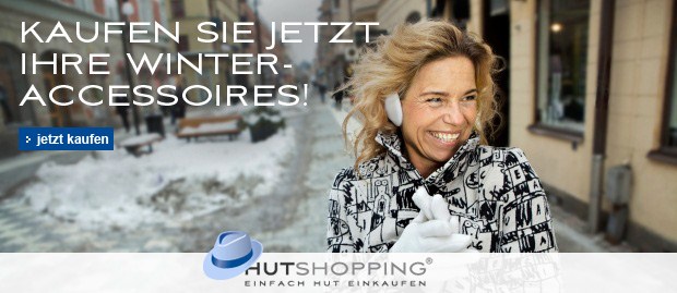 Unser Partner für Winteraccessoires: Hutshopping.de! Mützen, Schals und Handschuhe von Hutshopping.de!